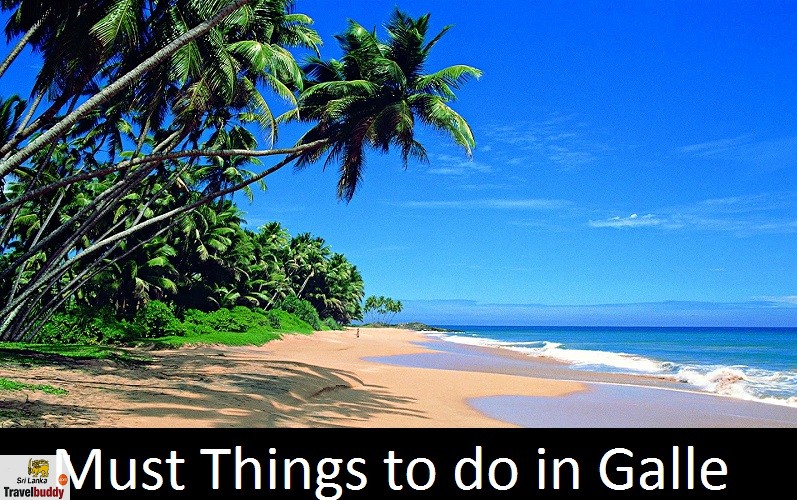 Must Things to do in Galle